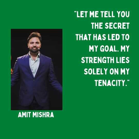 Amit Mishra Motivational Quotes & Amit Mishra Biography
