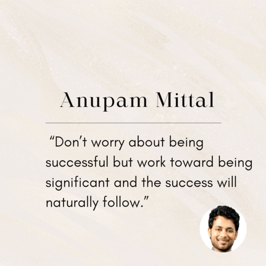Anupam Mittal Motivational Quotes & Anupam Mittal Biography