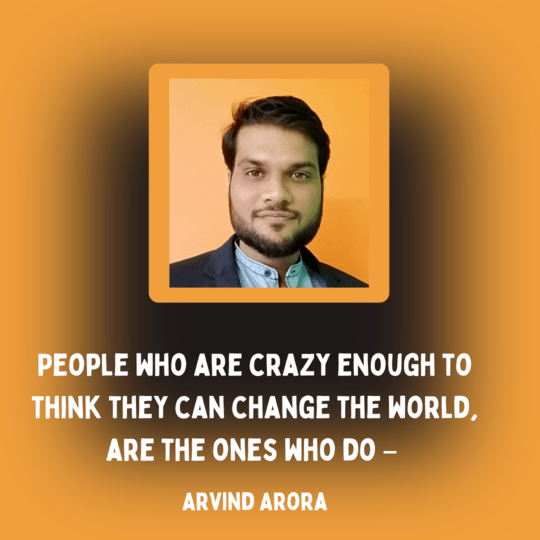 Arvind Arora A2 Motivation Quotes & Arvind Arora Biography