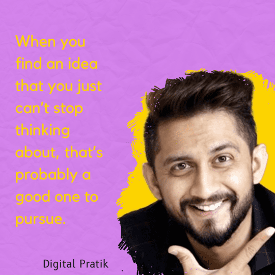 Digital Pratik Motivational Quotes & Digital Pratik Biography