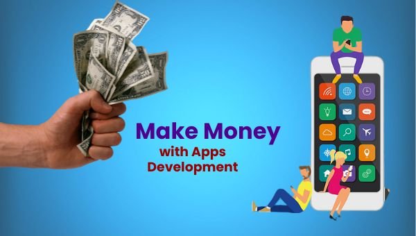 How to Become an App Developer? & How to Make Money from App?