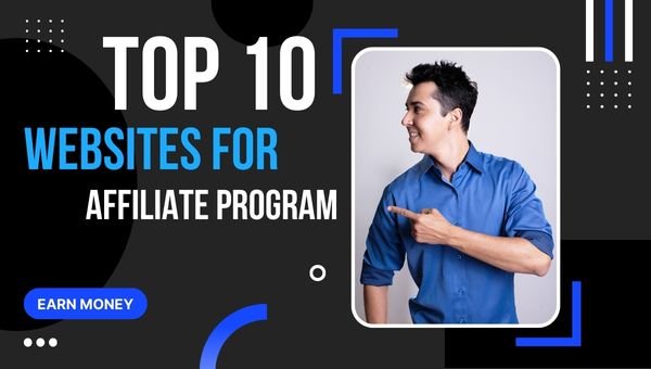 [TOP 10] Website List for Join Affiliate Program and Earn Money Online