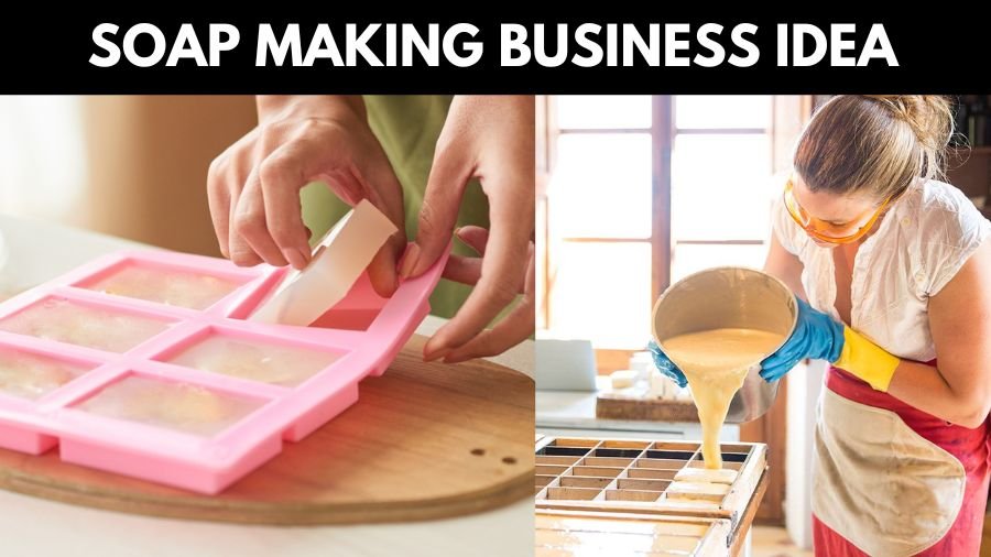Soap Making Business Idea