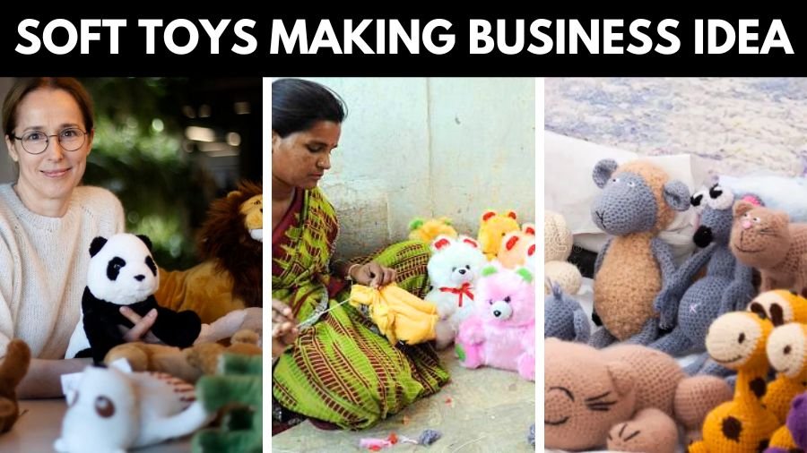 Soft Toys Making Business Idea