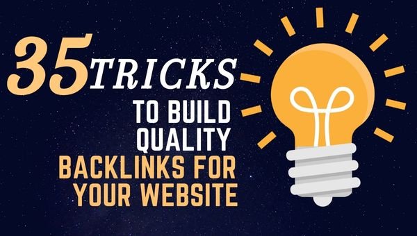 Tricks to Build High Quality Dofollow Backlinks for Your Website