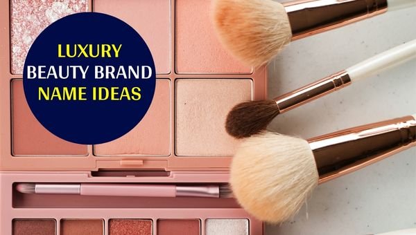 Luxury Beauty Brand Name Ideas