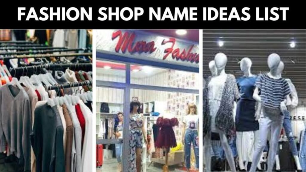 Fashion Shop Name Ideas List