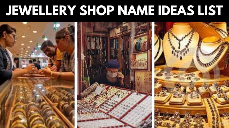 Jewellery Shop Name Ideas List