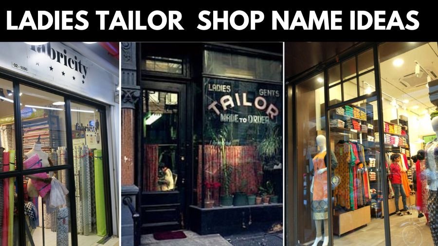 Ladies Tailor Shop Name Ideas List