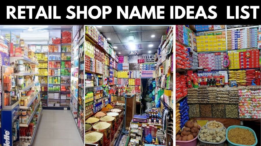 Retail Shop Name Ideas List