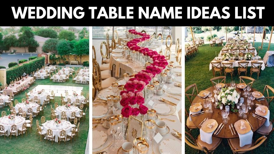 wedding table name ideas list