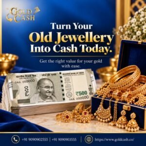 Looking for a Trusted Place to Sell Gold for Cash in Gurgaon
