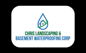 Chris Landscaping & Basement Waterproofing corp
