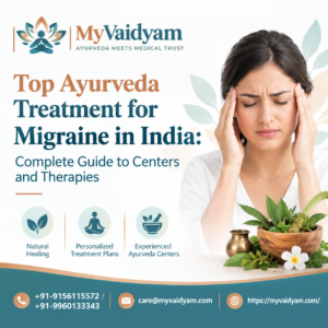 Best Ayurveda Treatments for Migraine in India